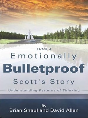 cover image of Emotionally Bulletproof--Scott's Story (Book 3)